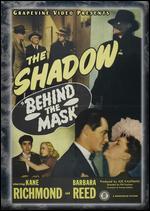 Behind the Mask