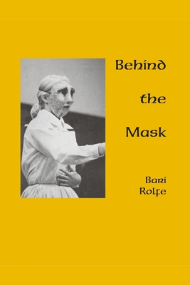 Behind the Mask - Rolfe, Bari