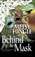 Behind the Mask