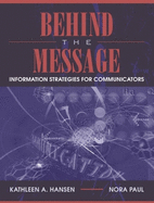 Behind the Message: Information Strategies for Communicators
