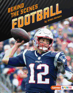 Behind the Scenes Football