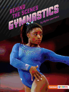 Behind the Scenes Gymnastics