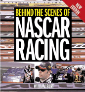 Behind the Scenes of NASCAR Racing
