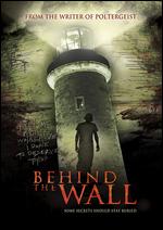 Behind the Wall - Paul Schneider