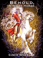 Behold a White Horse