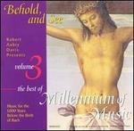 Behold, and See