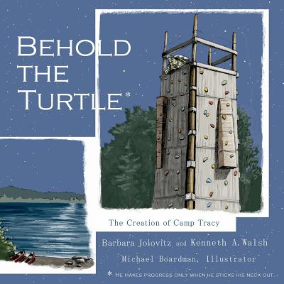 Behold the Turtle - Jolovitz, Barbara, and Walsh, Kenneth