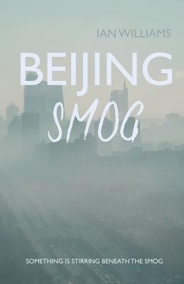 Beijing Smog - Williams, Ian