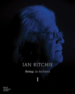 Being: An Architect 2 vols - Ritchie, Ian