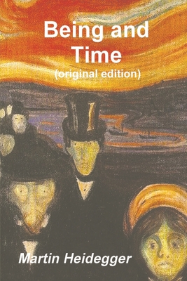 Being and Time - Heidegger, Martin, and MacQuarrie, John (Translated by), and Robinson, Edward S (Translated by)