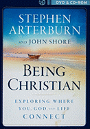 Being Christian: Exploring Where You, God, and Life Connect