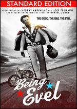 Being Evel