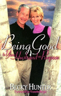 Being Good to Your Husband on Purpose