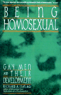 Being Homosexual: Gay Men and Their Development