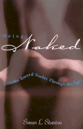 Being Naked: Attitudes Toward Nudity Through the Ages