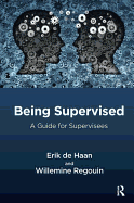 Being Supervised: A Guide for Supervisees