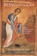 Being with God: Trinity, Apophaticism, and Divine-Human Communion