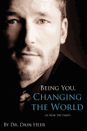 Being You, Changing the World
