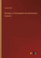 Beitr�ge zur Petrographie der plutonischen Gesteine
