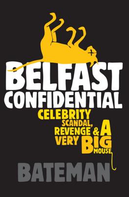 Belfast Confidential - Bateman
