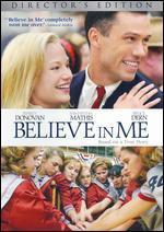 Believe in Me