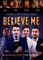 Believe Me