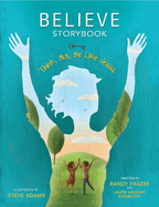 Believe Storybook: Think, ACT, Be Like Jesus
