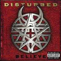 Believe - Disturbed