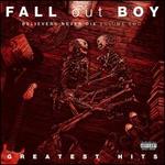 Believers Never Die: The Greatest Hits, Vol. 2