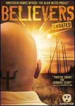 Believers [Raw Feed Series] [Unrated]