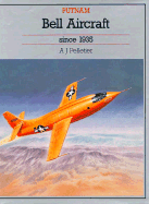 Bell Aircraft Since 1935