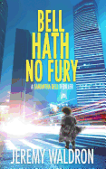 Bell Hath No Fury
