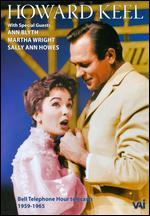 Bell Telephone Hour Telecasts, 1959-1966: Howard Keel