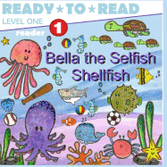 Bella the Selfish Shellfish