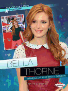 Bella Thorne: Shaking Up the Small Screen
