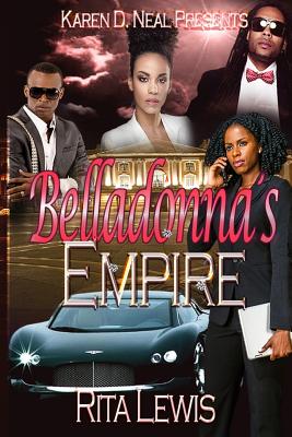 Belladonna's Empire - Neal, Karen D (Introduction by), and Barrett-Sims, Cassandra (Editor), and Lewis, Rita