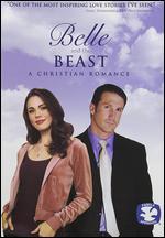 Belle and the Beast: A Christian Romance