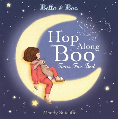 Belle & Boo Hop Along Boo, Time for Bed - Sutcliffe, Mandy