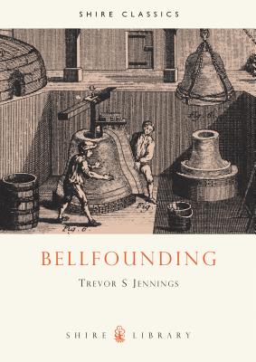 Bellfounding - Jennings, Trevor S