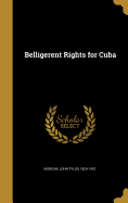 Belligerent Rights for Cuba