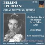 Bellini: I Puritani - Giuseppe di Stefano (vocals); Ignacio Ruffino (vocals); Maria Callas (vocals); Piero Campolonghi (vocals);...