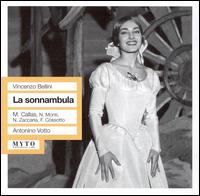 Bellini: La sonnambula - Dino Mantovani (vocals); Fiorenza Cossotto (vocals); Franco Ricciardi (vocals); Maria Callas (vocals);...