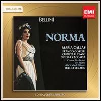 Bellini: Norma (Highlights) - Christa Ludwig (vocals); Franco Corelli (vocals); Maria Callas (soprano); Nicola Zaccaria (vocals);...