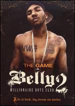 Belly 2: Millionaire Boyz Club