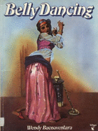 Belly Dancing: The Serpent and the Sphinx