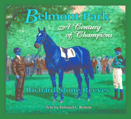 Belmont Park: A Century of Champions