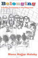 Belonging: Creating Community in the Classroom