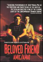 Beloved Friend Amic/Amat - Ventura Pons