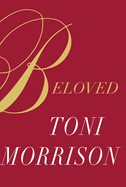 Beloved (Pulitzer Prize Winner)
