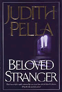 Beloved Stranger - Pella, Judith